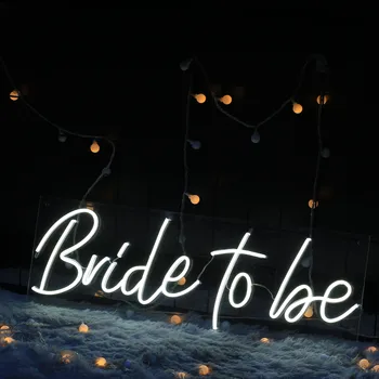 Изготовленная на заказ Вывеска Bride To Be Неоновая вывеска с водонепроницаемым гибким светодиодом Светодиодные световые вывески Для Свадьбы, Дня рождения, украшения ресторана